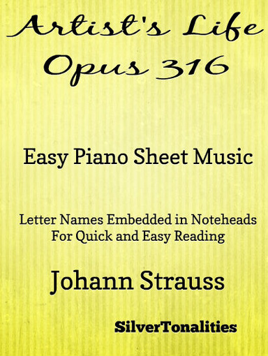Artist’s Life Waltz Opus 316 Easy Piano Sheet Music Pdf