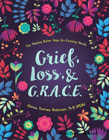 Grief, Loss, and G.R.A.C.E.