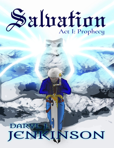 Salvation Act I: Prophecies