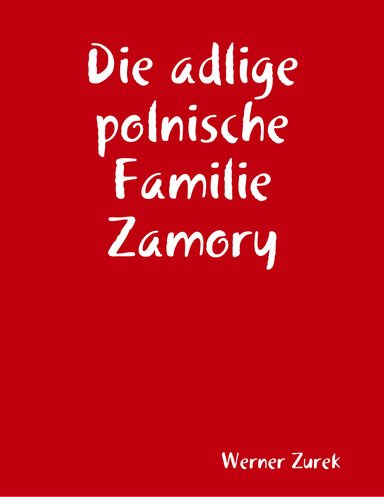 Die adlige polnische Familie Zamory