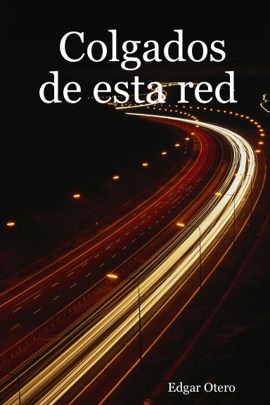 Colgados de esta red