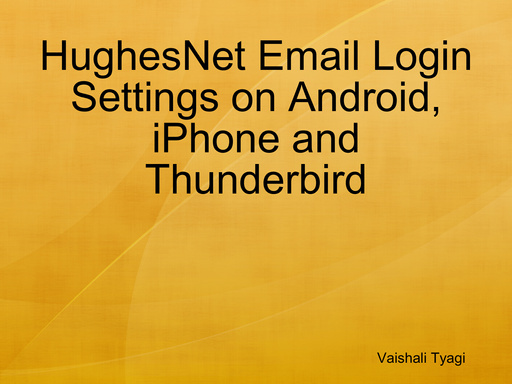 HughesNet Email Login Settings on Android, iPhone and Thunderbird