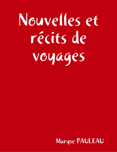 Nouvelles et récits de voyages