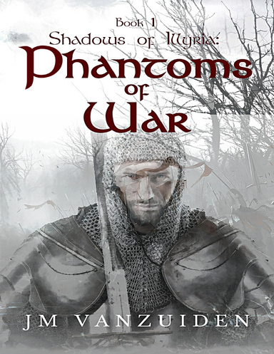 Shadows of Illyria: Phantoms of War