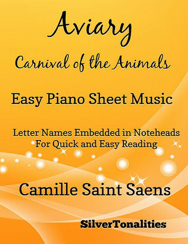 Aviary Carnival of the Animals Easy Piano Sheet Music Pdf
