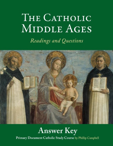 The Catholic Middle Ages: Answer Key