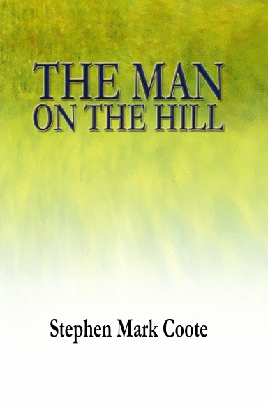 The Man on the Hill