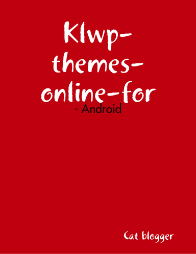 Klwp-themes-online-for: - Android