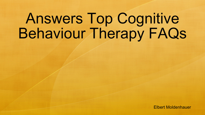 Answers Top Cognitive Behaviour Therapy FAQs