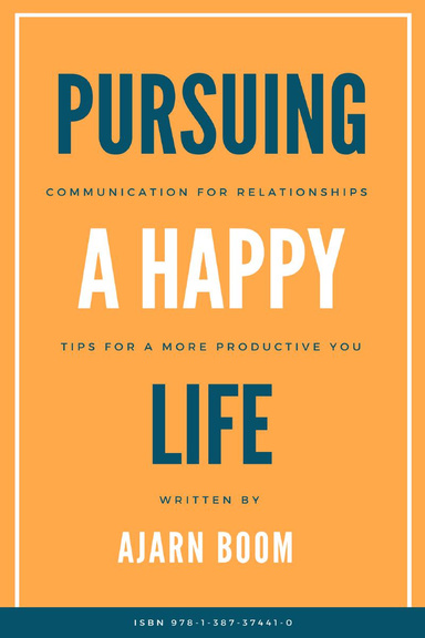Pursuing a Happy Life