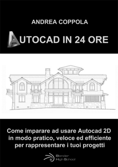 AUTOCAD IN 24 ORE