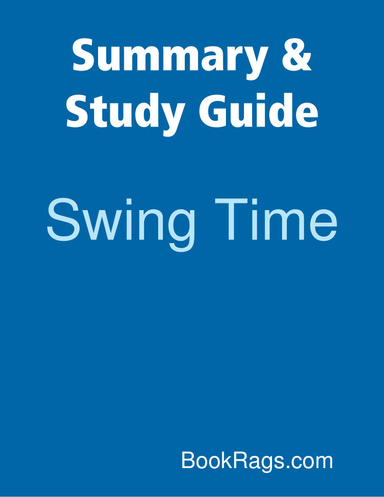 Summary & Study Guide: Swing Time