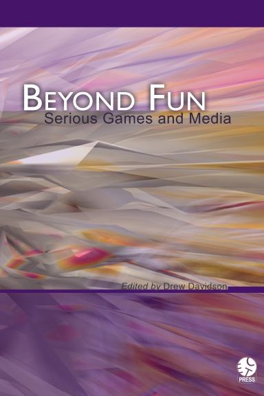 Beyond Fun: Serious Games and Media