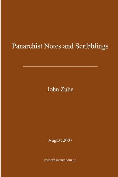 Panarchist Notes and Scribblings