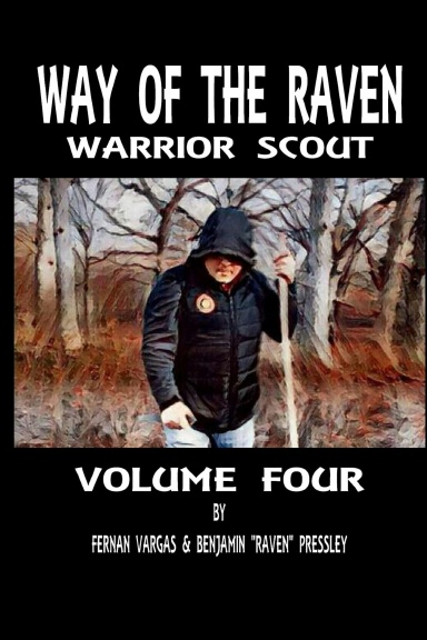 Way of the Raven Warrior Scout Volume Four