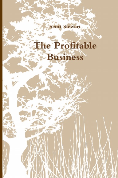 The Profitable Business