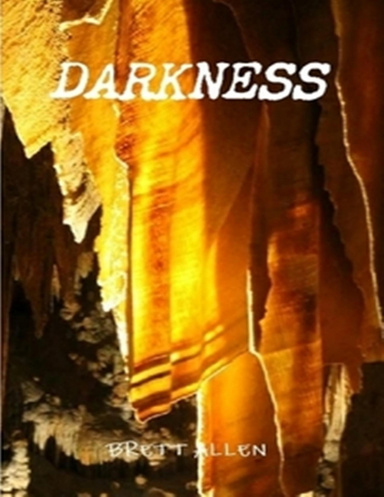 Darkness
