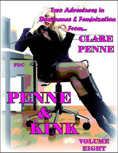 Penne & Kink - Volume Eight