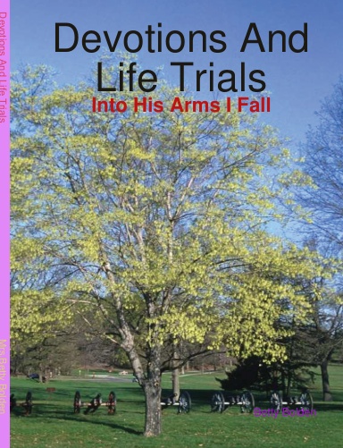 Devotions And Life Trials