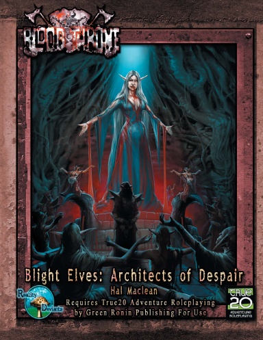 Blight Elves: Architects of Despair