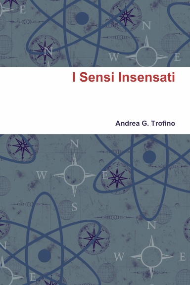 I Sensi Insensati