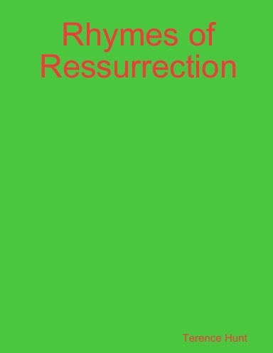 Rhymes of Ressurrection