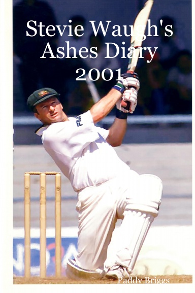 Stevie Waugh's Ashes Diary 2001