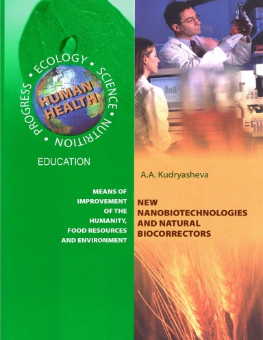 NEW NANOBIOTECHNOLOGIES AND NATURAL BIOCORRECTORS