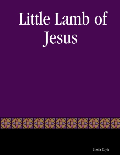 Little Lamb of Jesus