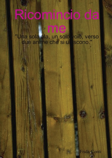 Ricomincio da me