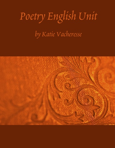 Poetry English Unit by Katie Vacheresse
