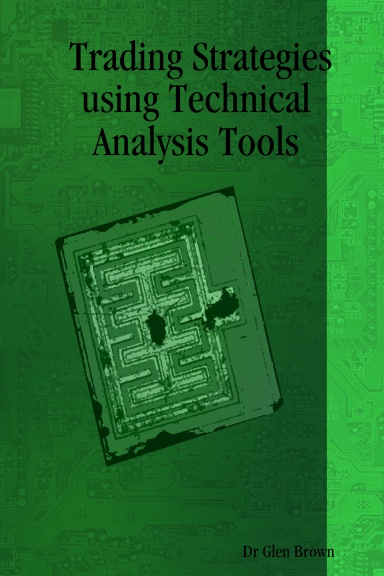 Trading Strategies using Technical Analysis Tools