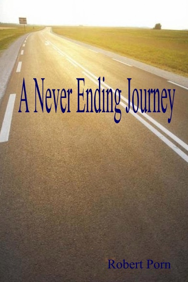 A Never Ending Journey