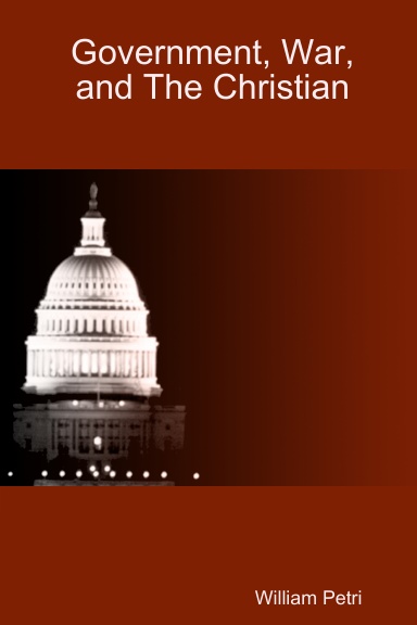 Government, War, and The Christian