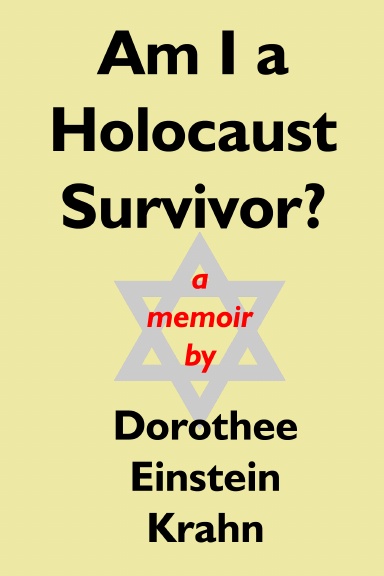 Am I a Holocaust Survivor?