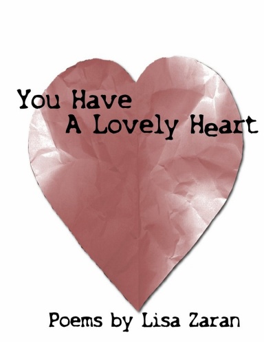 You Have A Lovely Heart