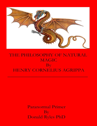 The Philosophy of Natural Magic+ Paranormal Primer