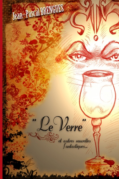 "Le Verre" et autres nouvelles fantastiques