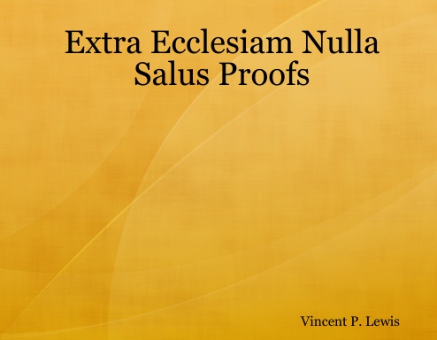 Extra Ecclesiam Nulla Salus Proofs
