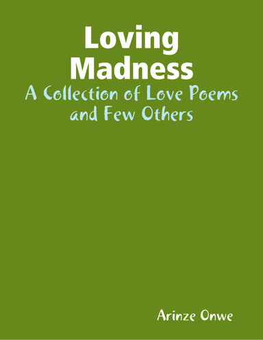 Loving Madness