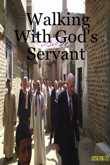 Walking With God's Servant