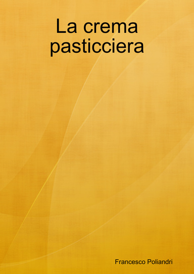 La crema pasticciera