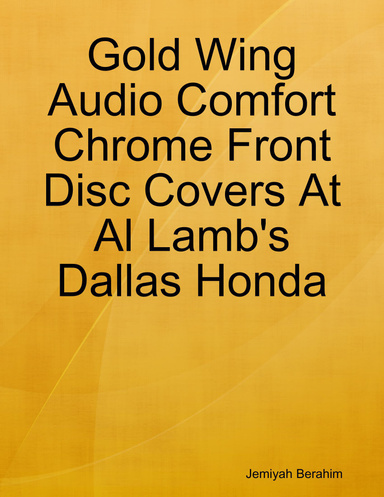 Gold Wing Audio Comfort Chrome Front Disc Covers At Al Lamb's Dallas Honda
