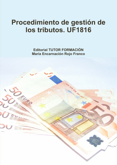 Procedimiento de gestión de los tributos. UF1816