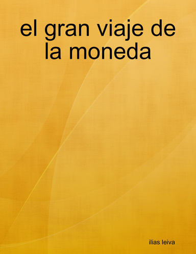 el gran viaje de la moneda