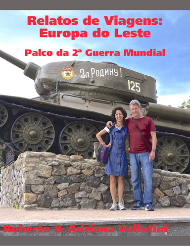Relatos de Viagens: Europa do Leste