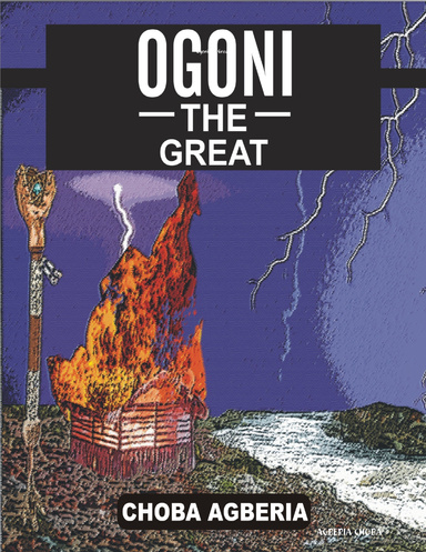 Ogoni the Great