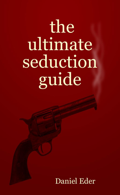 the ultimate seduction guide