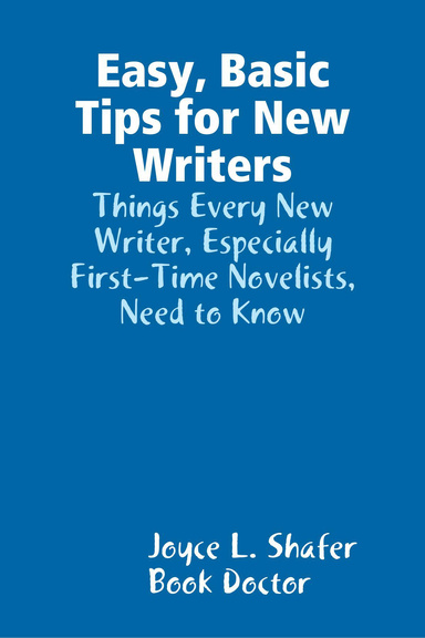 Easy, Basic Tips for New Writers