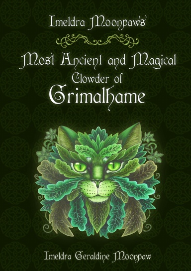 Imeldra Moonpaw's Most Ancient and Magical Clowder of Grimalhame